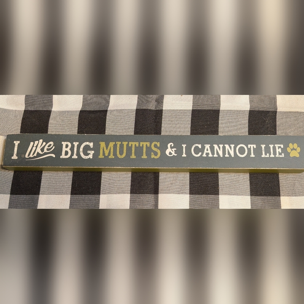 Mutts & I Canine Decorative Sign